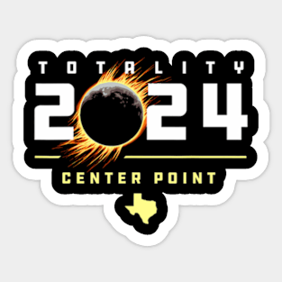 Center Point Texas 2024 Total Solar Eclipse Sticker